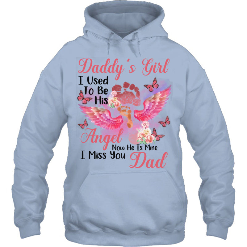 LightBlueHoodieDaddysGirlIUsedToBeHisAngelDadHeaven