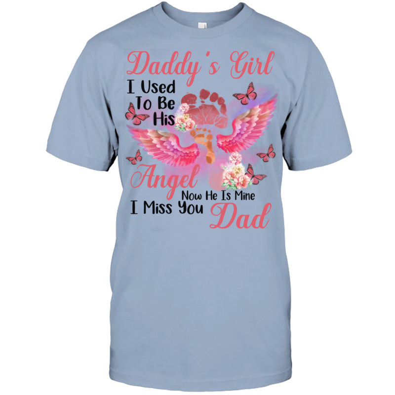 LightBlueTshirtDaddysGirlIUsedToBeHisAngelDadHeaven