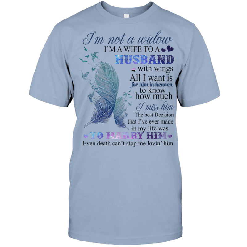 LightBlueTshirtI_mNotAWidowI_mAWifeToAHusbandWithWingsIMissHimHeavenMemorialGift