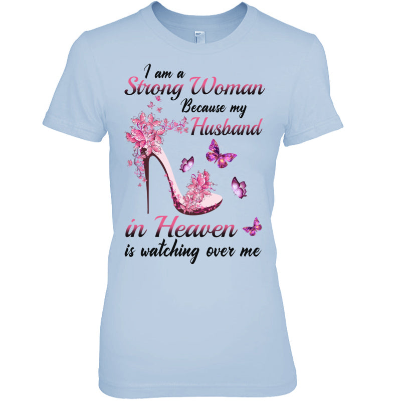 LightBlueWomanTshirtIAmAStrongWomanBecauseMyHusbandInHeavenIsWatchingOverMeHeaven