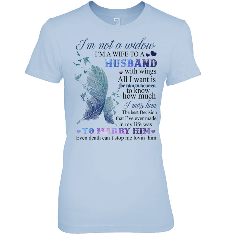 LightBlueWomanTshirtI_mNotAWidowI_mAWifeToAHusbandWithWingsIMissHimHeavenMemorialGift