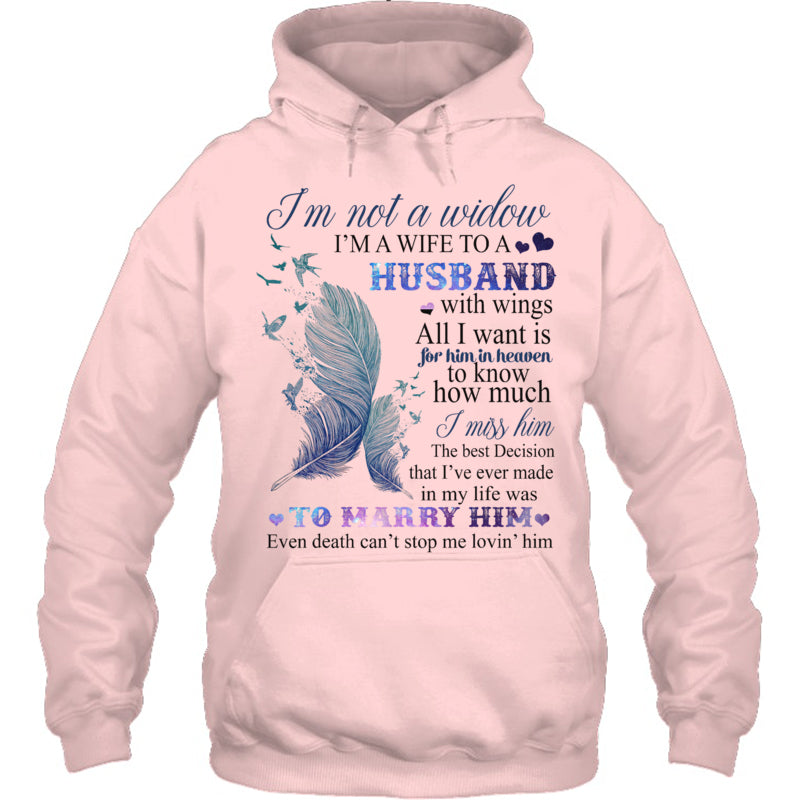 LightPinkHoodieI_mNotAWidowI_mAWifeToAHusbandWithWingsIMissHimHeavenMemorialGift