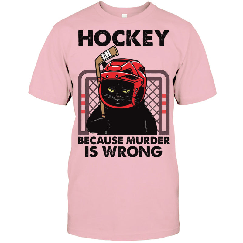 LightPinkTshirtCatHockeyBecauseMurderIsWrongGiftForIceHockeyFanIceHockeyPlayer