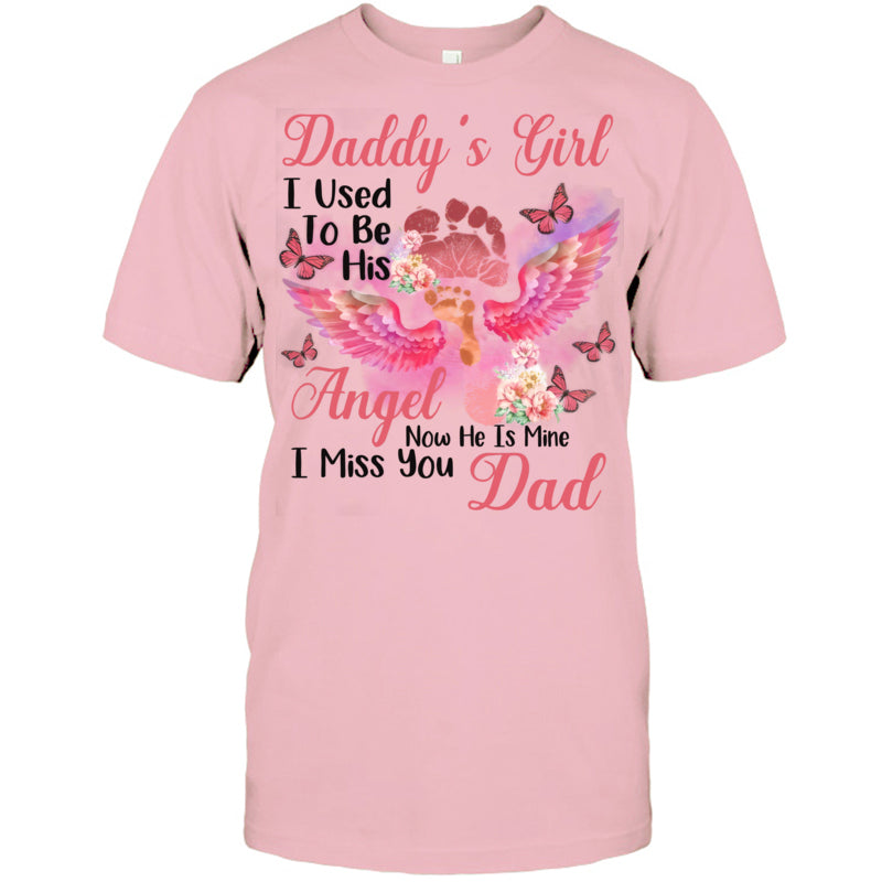 LightPinkTshirtDaddysGirlIUsedToBeHisAngelDadHeaven