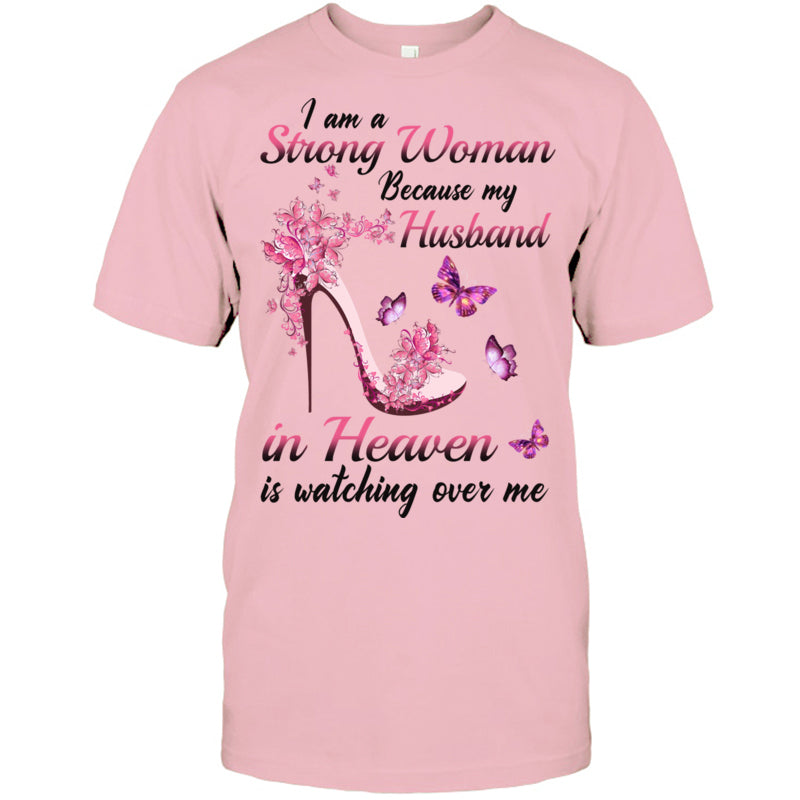 LightPinkTshirtIAmAStrongWomanBecauseMyHusbandInHeavenIsWatchingOverMeHeaven