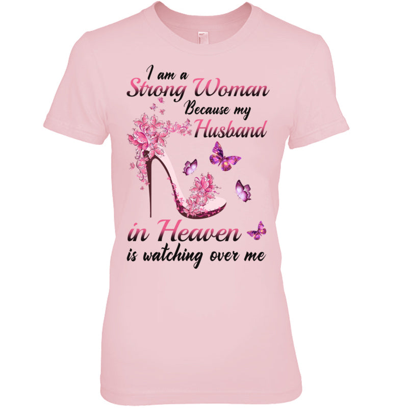 LightPinkWomanTshirtIAmAStrongWomanBecauseMyHusbandInHeavenIsWatchingOverMeHeaven