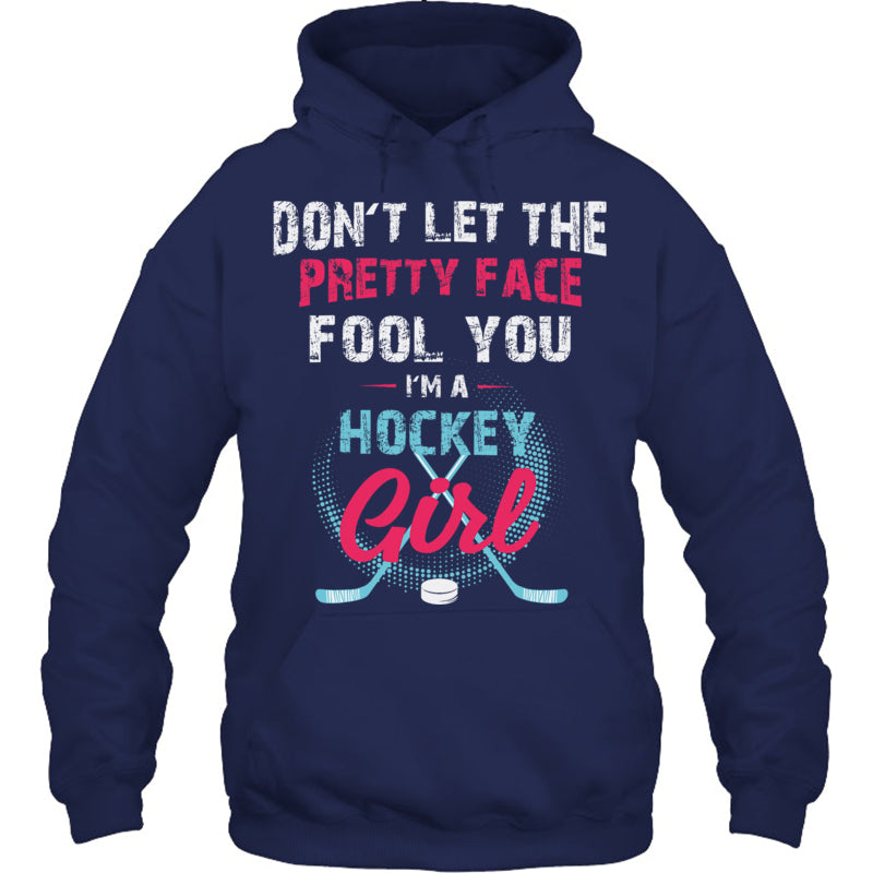 NavyHoodieDon_tLetThePrettyFaceFoolYouFunnyGirlGiftForIceHockeyFanIceHockeyPlayer