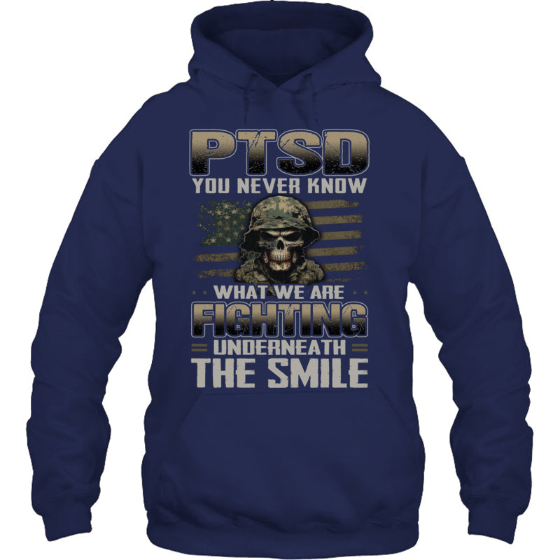 NavyHoodiePTSDYouNeverKnowWhatWeAreFightingGiftForVeteran