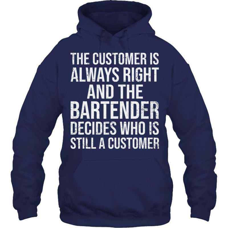 NavyHoodieTheCustomerIsAlwaysRightGiftForBartender