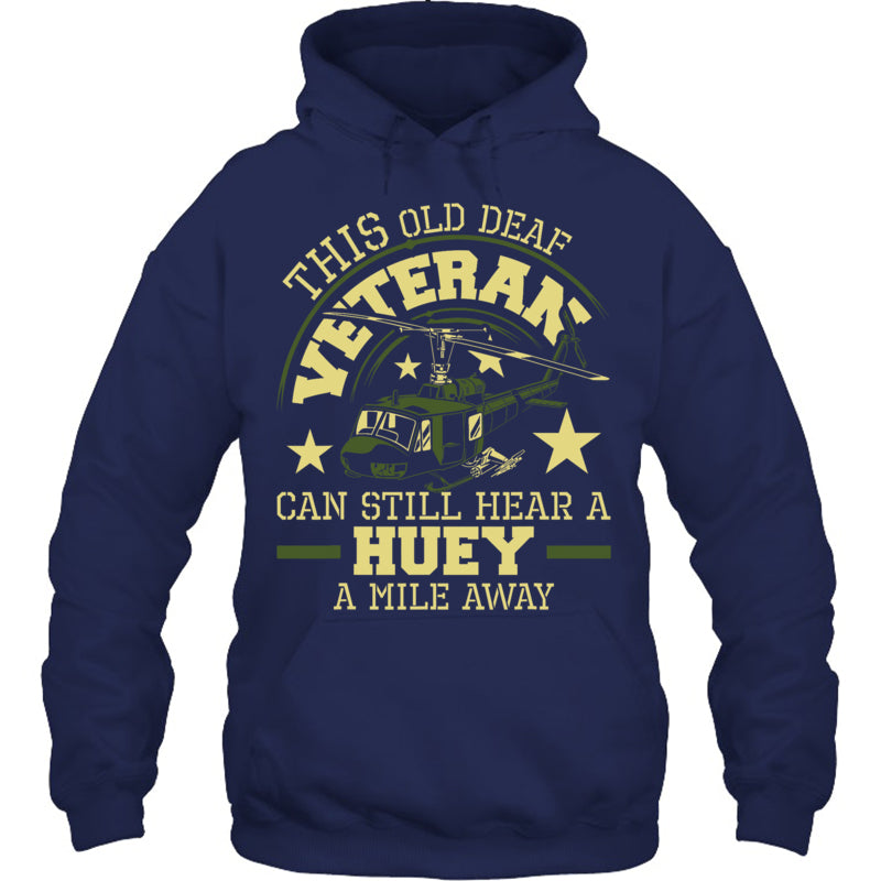 NavyHoodieThisOldDeafVeteranCanStillHearGiftForVeteran