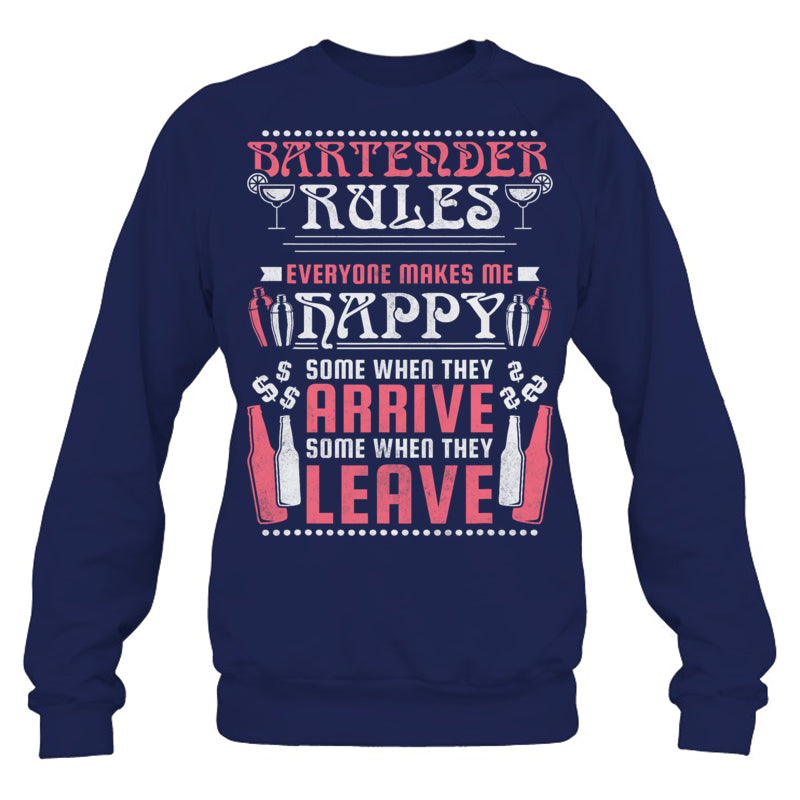NavySweatshirtBartenderRulesEveryoneMakesMeHappyGiftForBartender