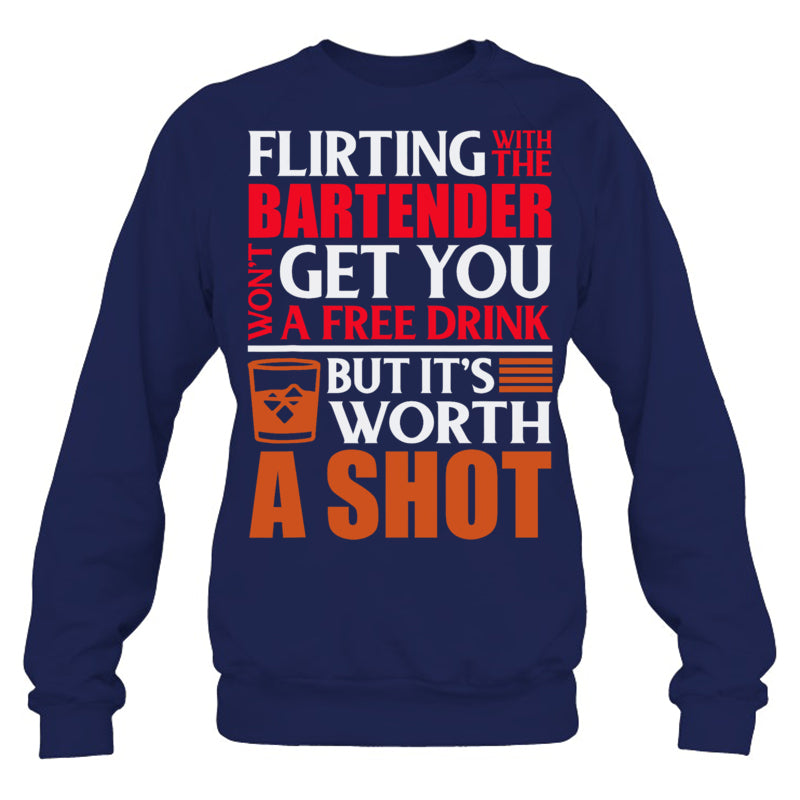NavySweatshirtFlirtingWithTheBartenderWon_tGetYouAFreeDrinkGiftForBartender