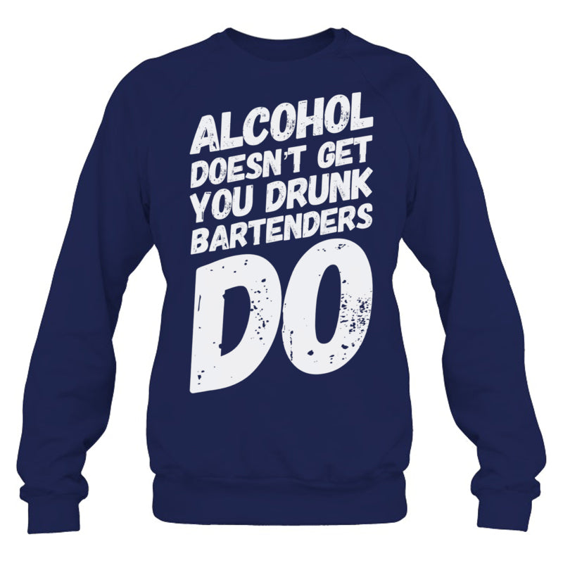 NavySweatshirtFunnyBartenderHumorDrunkBartenderTShirt