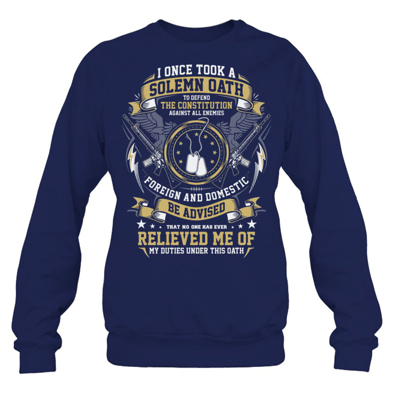 NavySweatshirtIOnceTookASolemnOathGiftForVeteran