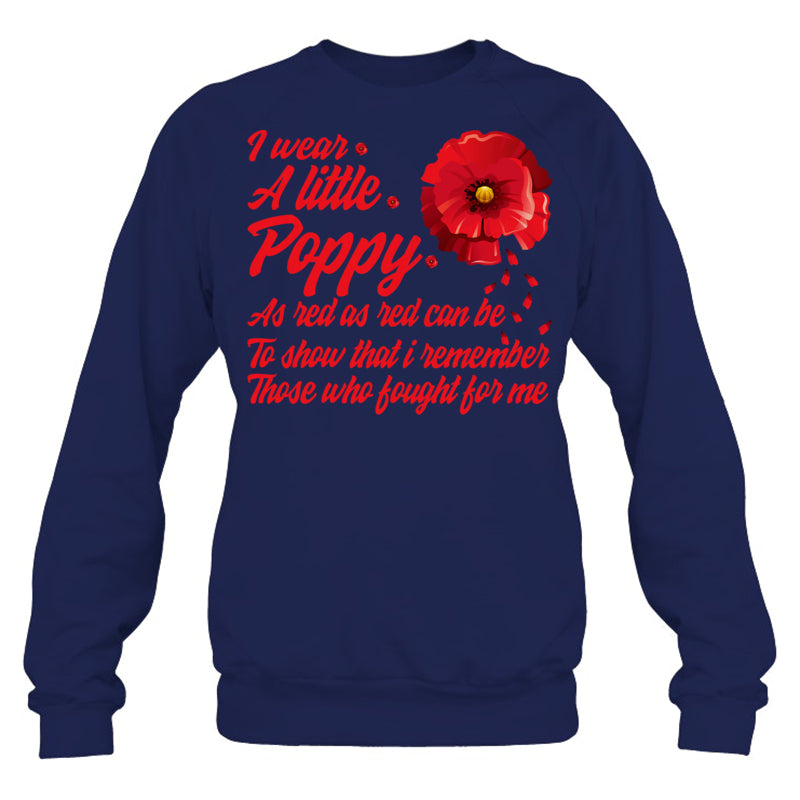 NavySweatshirtIWearALittlePoppyFlowerRememberAmericanUSAGiftForVeteran