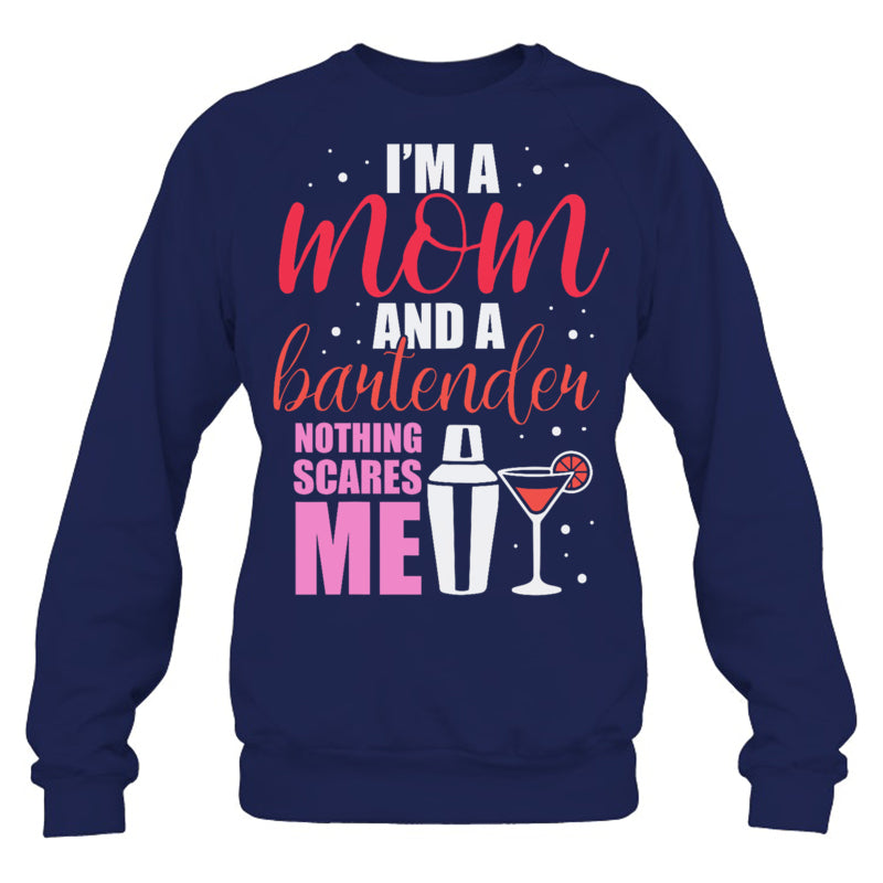 NavySweatshirtI_mAMomAndABartenderNothingScaresMeGiftForBartenderV2