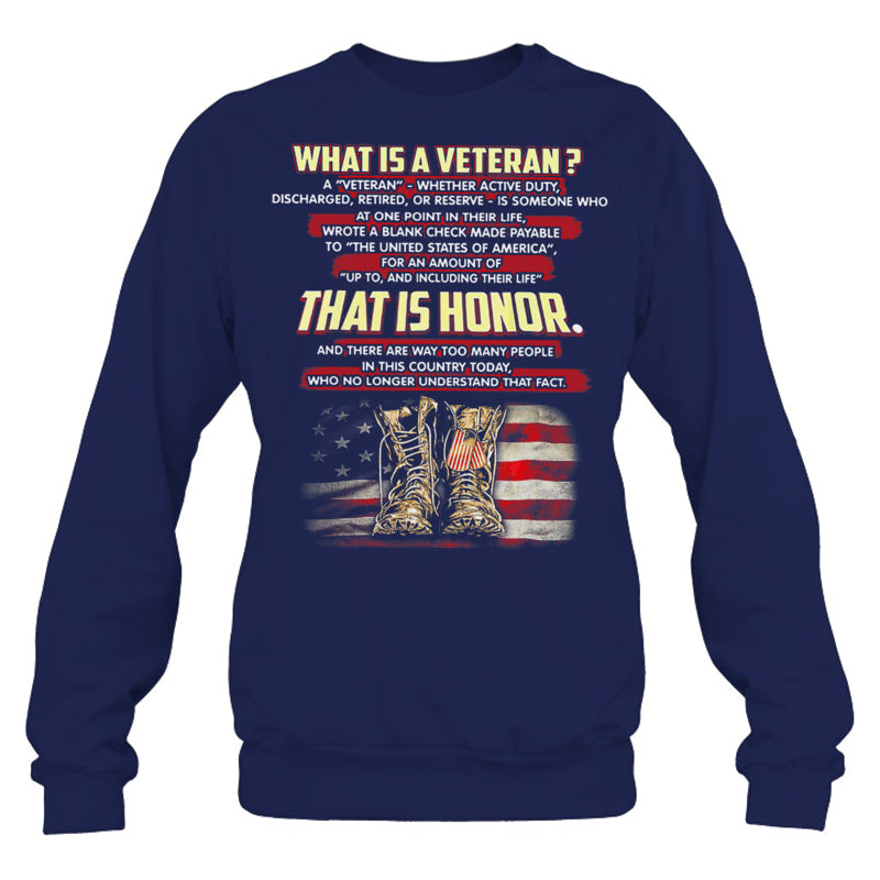 NavySweatshirtWhatIsAVeteranThatIsHonorGiftForVeteran