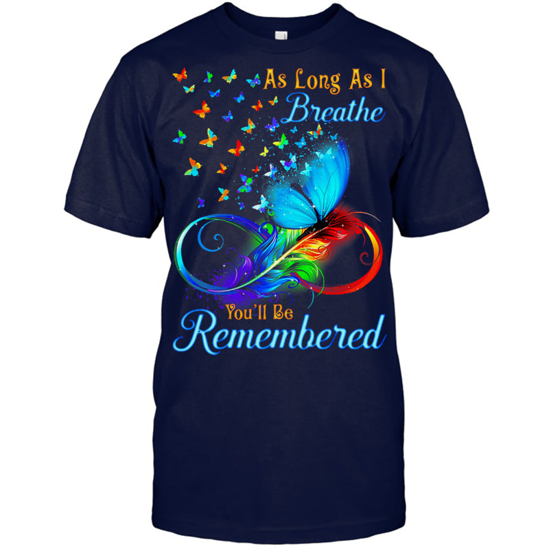 NavyTshirtAsLongAsIBreatheYou_llBeRememberedButterflyHeaven