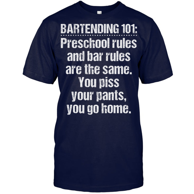 NavyTshirtBartending101PreschoolRulesAndBarRulesAreTheSameGiftForBartender