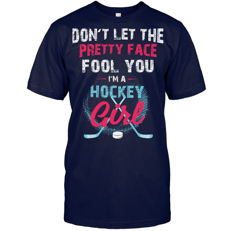 NavyTshirtDon_tLetThePrettyFaceFoolYouFunnyGirlGiftForIceHockeyFanIceHockeyPlayer