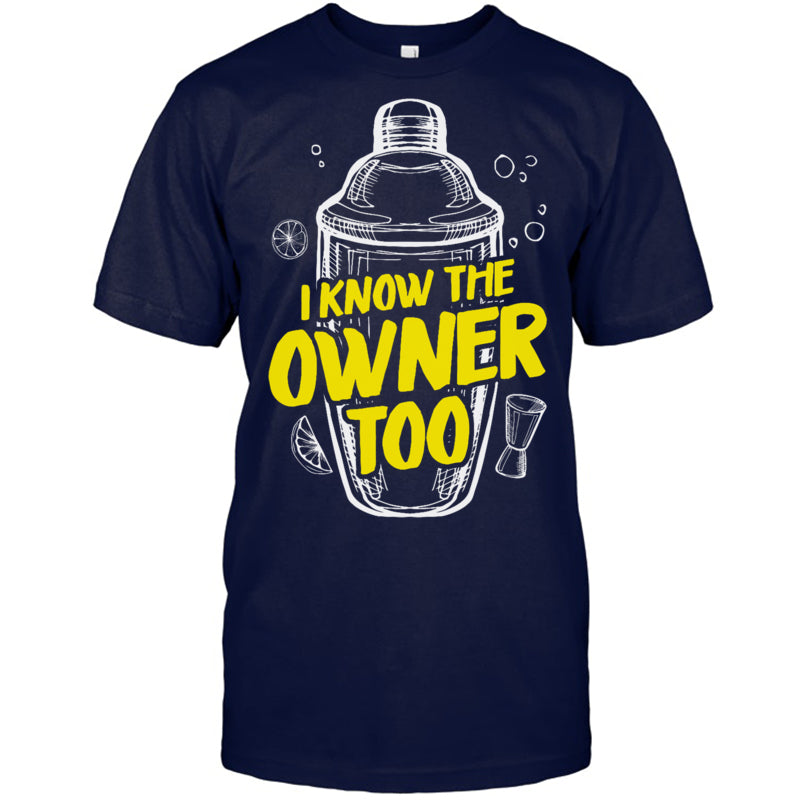 NavyTshirtIKnowTheOwnerTooGiftForBartender