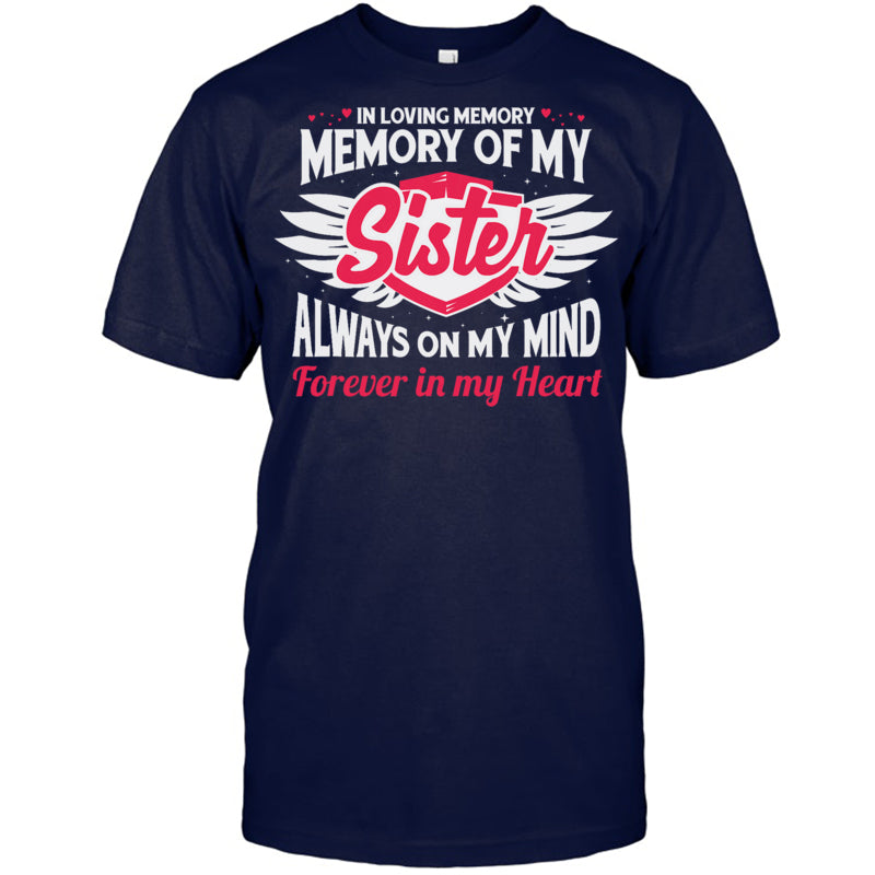 NavyTshirtInLovingMemoryOfMySisterForMySisterLivesInHeaven