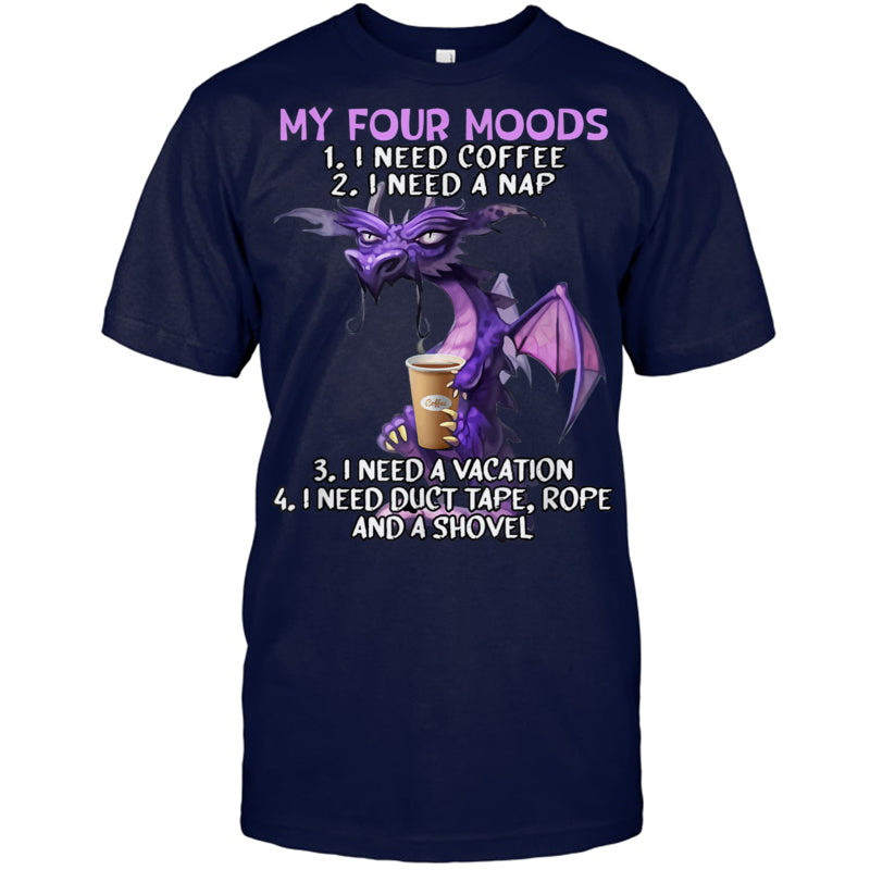 NavyTshirtMyFourMoodsINeedCoffeeINeedANapDragonCoffeeLoverGiftForDragonLovers