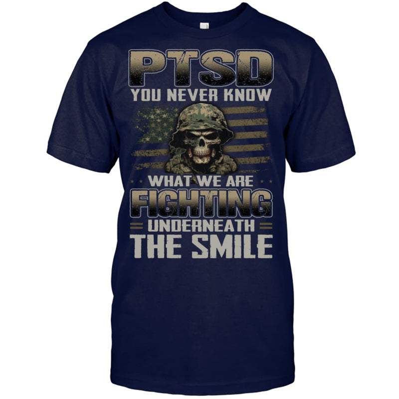 NavyTshirtPTSDYouNeverKnowWhatWeAreFightingGiftForVeteran