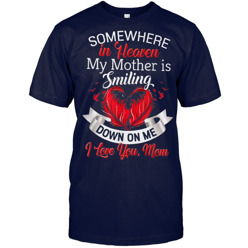 NavyTshirtSomewhereInHeavenMyMotherIsSmilingDownOnMeHeaven