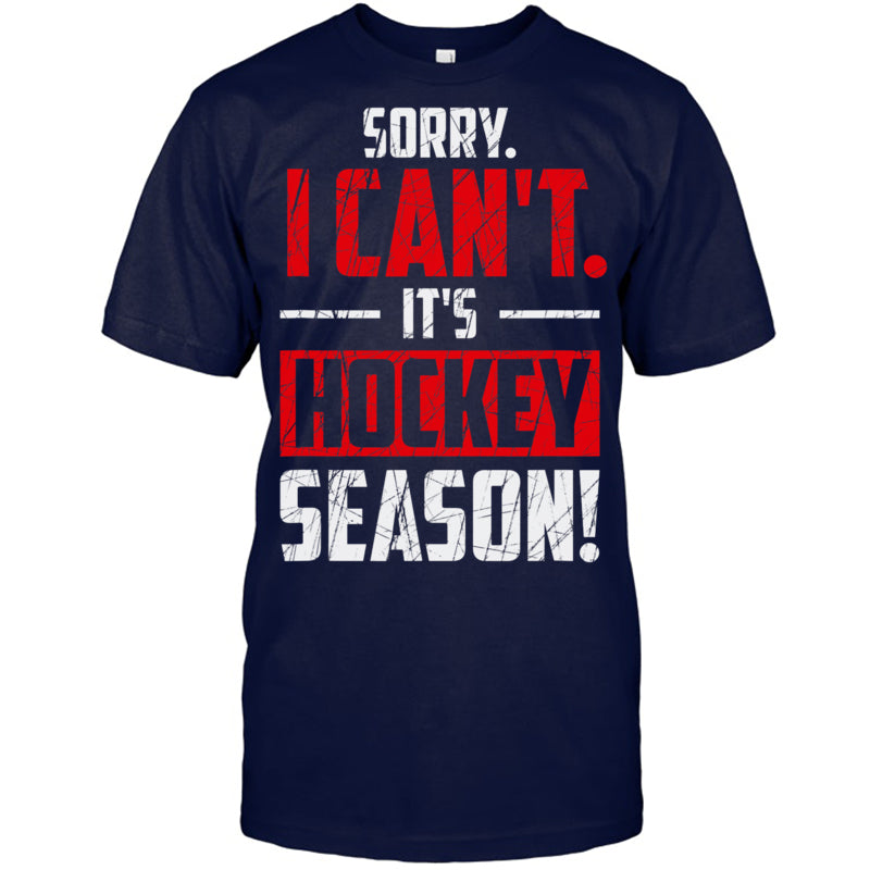 NavyTshirtSorryICantItsHockeySeasonGiftForIceHockeyFanIceHockeyPlayer