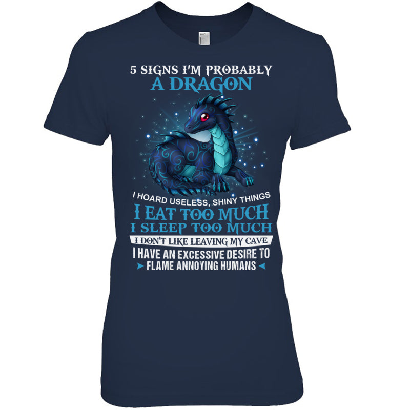 NavyWomanTshirt5SignsImProbablyADragonGiftForDragonLovers