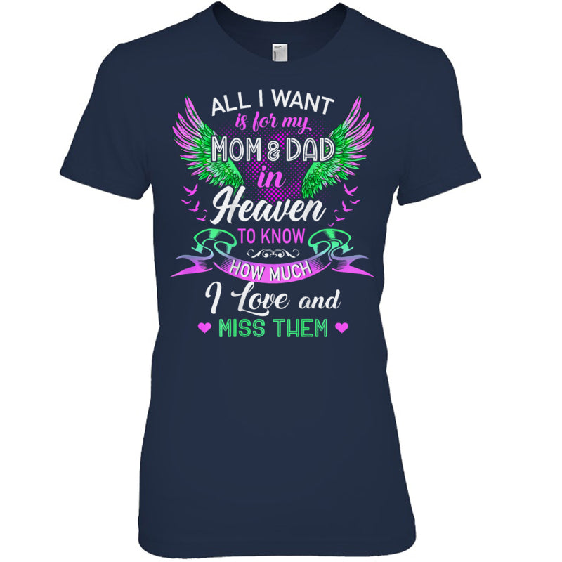 NavyWomanTshirtAllIWantMomAndDadMyAngelsInHeavenILoveAndMissThemHeaven