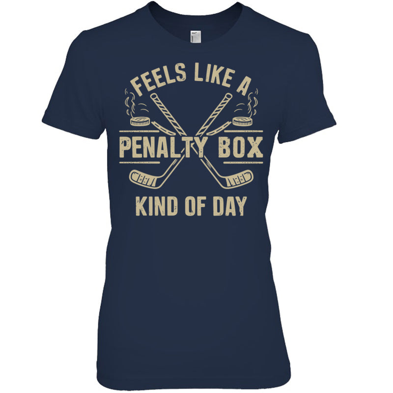 NavyWomanTshirtFeelsLikeAPenaltyBoxKindOfDayGiftForIceHockeyFanIceHockeyPlayer