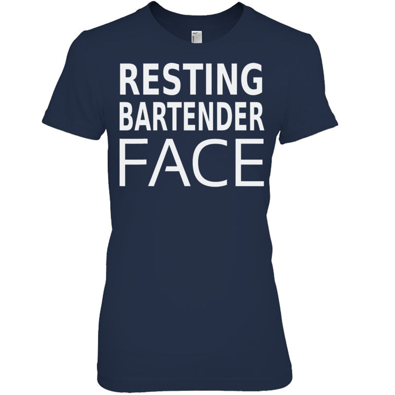 NavyWomanTshirtFunnyBartendingRestingBartenderFaceGiftsForMenWomenBartenderTShirt
