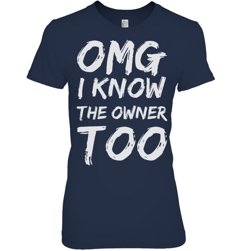 NavyWomanTshirtIKnowTheOwnerTooFunnyBartenderBouncerPubBartenderTShirt