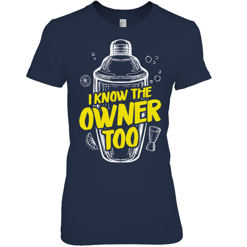 NavyWomanTshirtIKnowTheOwnerTooGiftForBartender