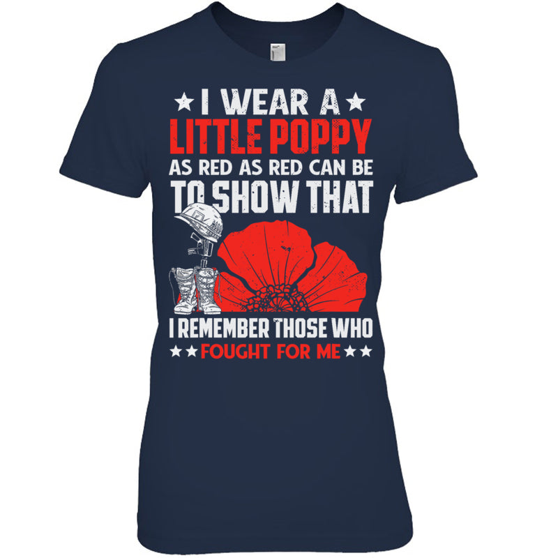 NavyWomanTshirtIWearALittlePoppyFlowerRememberAmericanUSAGiftForVeteranV2