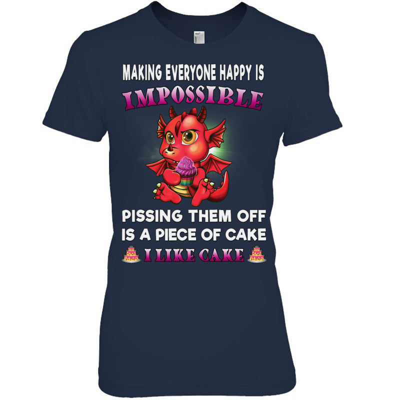 NavyWomanTshirtMakingEveryoneHappyIsInpossibleFunnyDragonShirtWomenGiftForDragonLovers