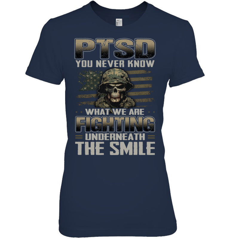 NavyWomanTshirtPTSDYouNeverKnowWhatWeAreFightingGiftForVeteran