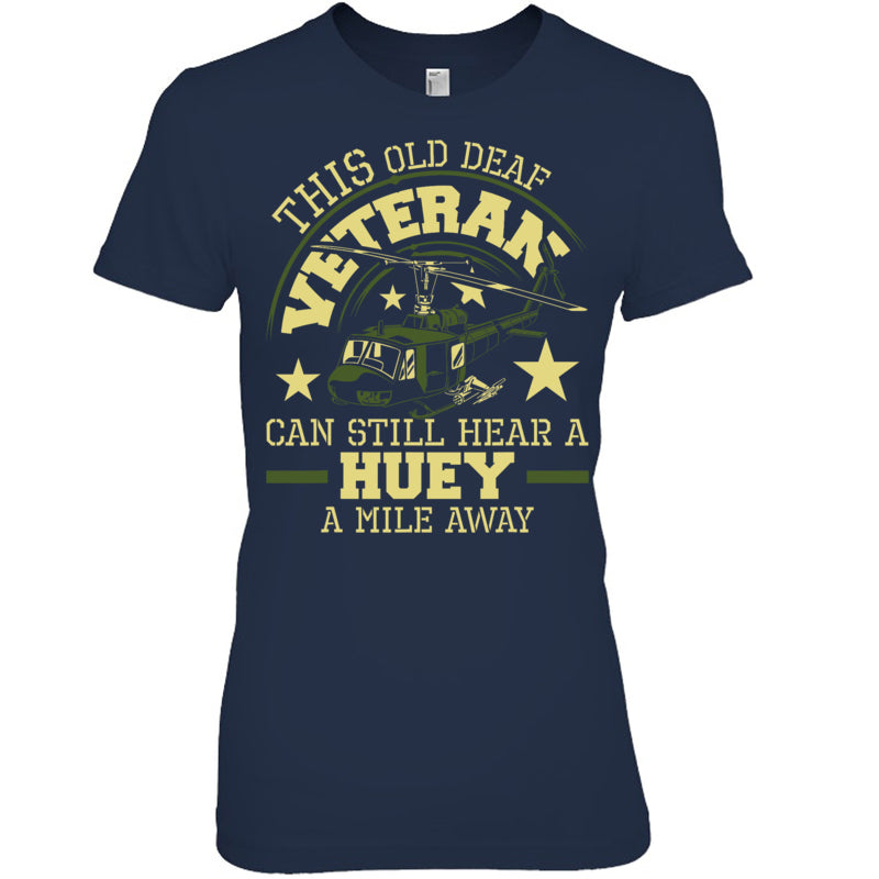 NavyWomanTshirtThisOldDeafVeteranCanStillHearGiftForVeteran