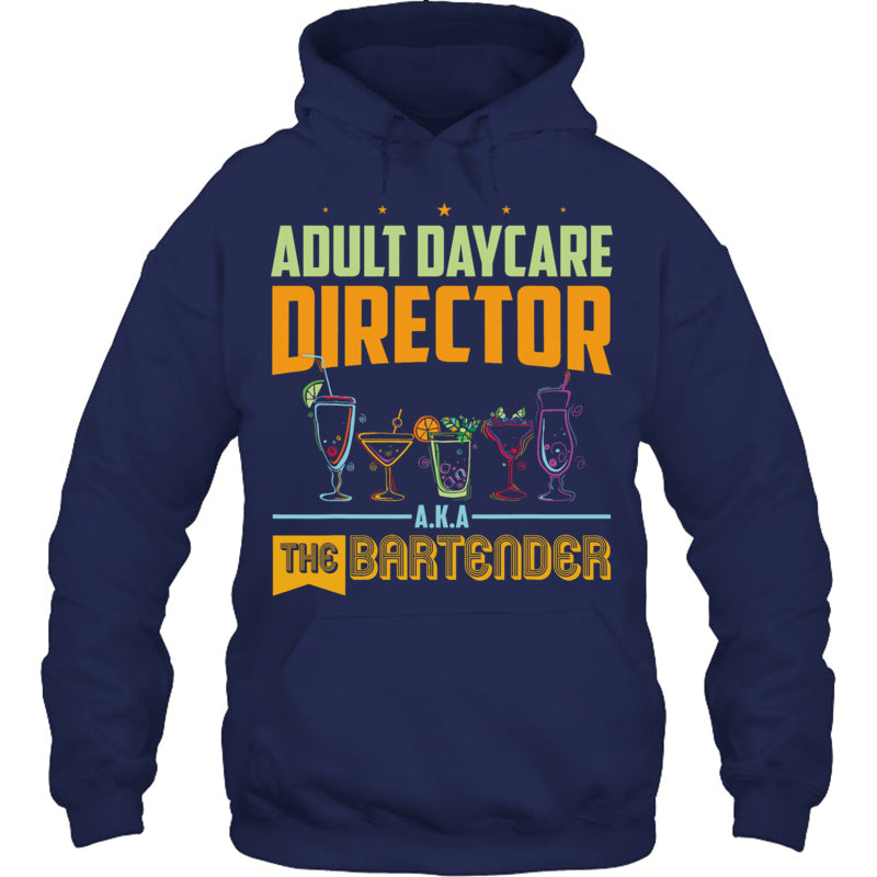 Navy_Hoodie_Adult_Daycare_Director_The_Bartender_Aka_Bartender_T_Shirt_057abdaa 7e1f 4bac a75b 1f1ce147d704