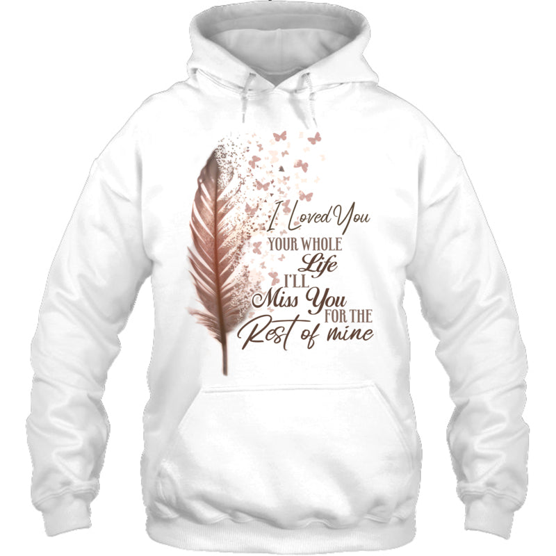 WhiteHoodieILovedYouYourWholeLifeI_llMissYouTheRestOfMineHeavenV2
