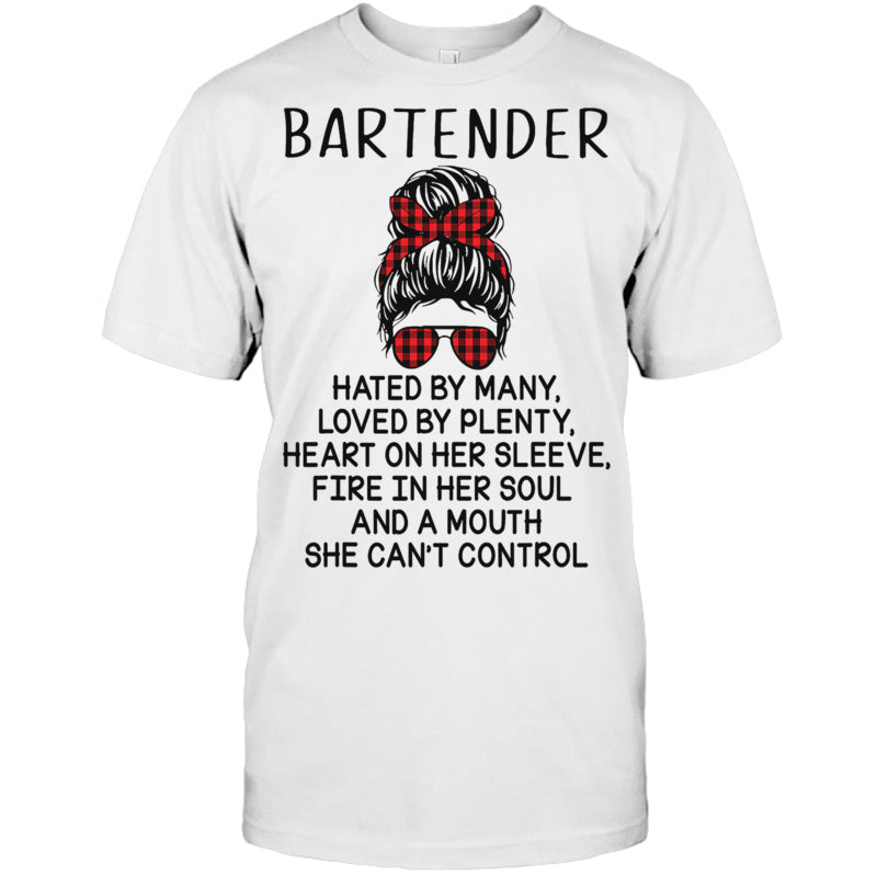 WhiteTshirtBartenderHatedByManyLovedByPlentyBartenderTShirt