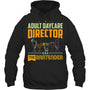 BlackHoodieAdultDaycareDirectorTheBartenderAkaBartenderTShirt