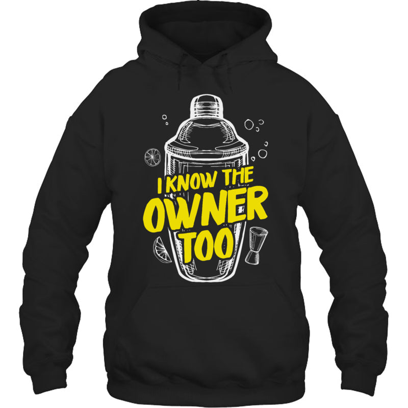 BlackHoodieIKnowTheOwnerTooGiftForBartender