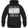 BlackHoodieWhatPartOfIceHockeyDontYouUnderstandGiftForIceHockeyFanIceHockeyPlayer