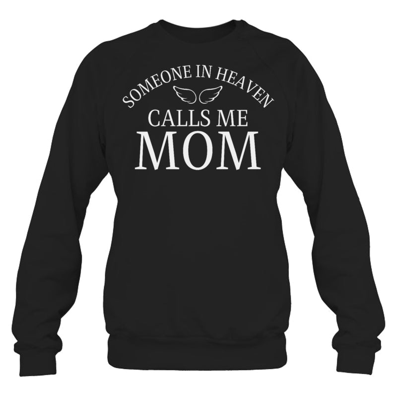 BlackSweatshirtSomeoneInHeavenCallsMeMomAngelWingsHeavenMemorialGift