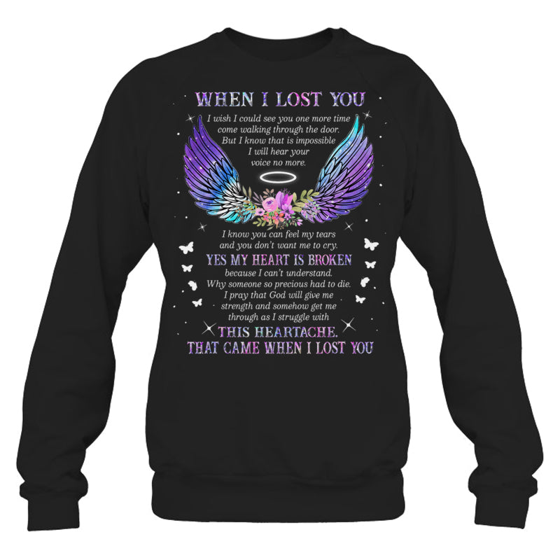 BlackSweatshirtWhenILostYouYesMyHeartIsBrokenThatCameWhenILostYouHeavenMemorialGift