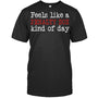 BlackTshirtFunnyHockeyFeelsLikeAPenaltyBoxDayBestGiftForIceHockeyFanIceHockeyPlayer