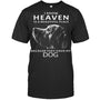 BlackTshirtIKnowHeavenIsABeautifulPlaceBecauseTheyHaveMyDogHeaven